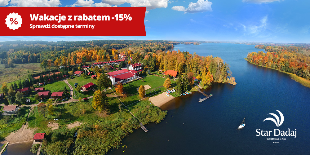 wakacje w Hotelu Star-Dadaj z rabatem -15%